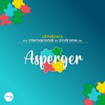 18 de Febreiro Día Mundial do Asperger